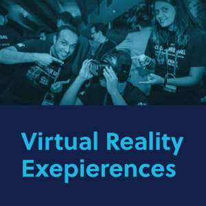 Virtual Reality Experiences