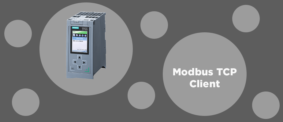 DMC: Using a Siemens S7-1500 PLC as a Modbus TCP Client